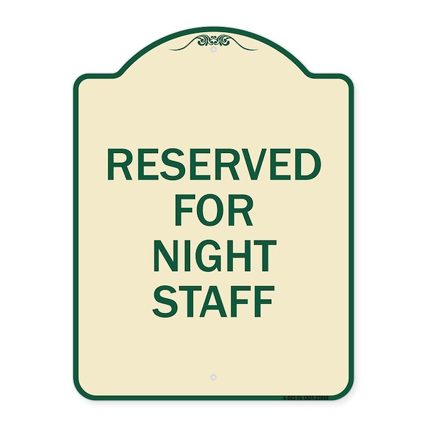 Reserved Parking for Night Staff Heavy-Gauge Aluminum Architectural Sign, 24" x 18", TG-1824-23088